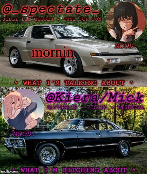 so did i miss anythin? | mornin | image tagged in km spectate shared temp | made w/ Imgflip meme maker