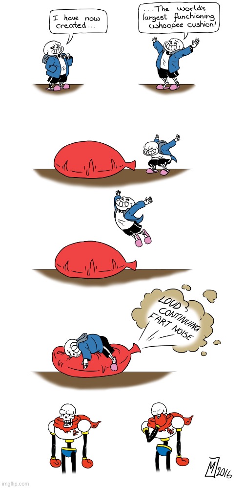 Some say that the Whoopee Cushion is still farting to this day… | image tagged in undertale,comics,funny,whoopee cushion,sans undertale | made w/ Imgflip meme maker