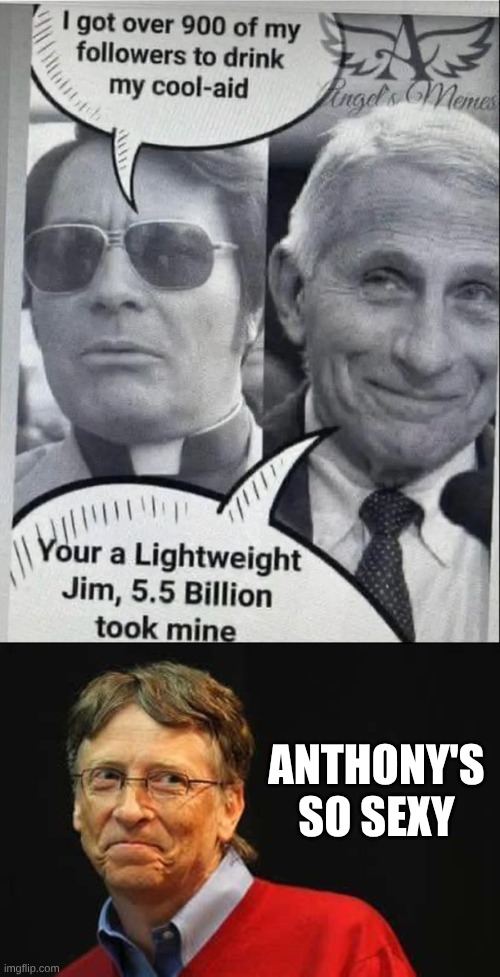 Assholes destroy things. Ask Antifa and BLM | ANTHONY'S SO SEXY | image tagged in asshole bill gates,asshole anthony,asshole commie jones | made w/ Imgflip meme maker