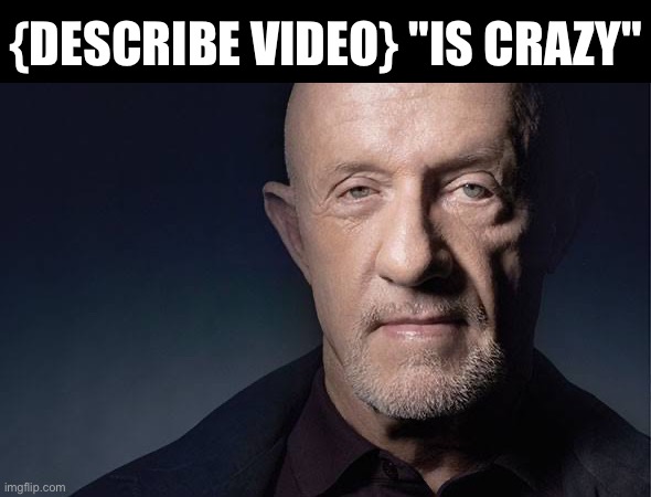 Kid Named | {DESCRIBE VIDEO} "IS CRAZY" | image tagged in kid named | made w/ Imgflip meme maker