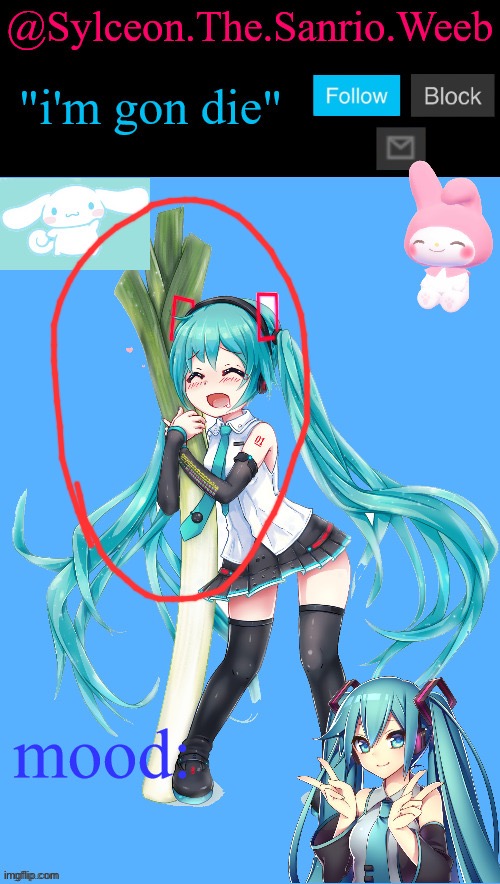 sylc's miku temp 2 | image tagged in sylc's miku temp 2 | made w/ Imgflip meme maker