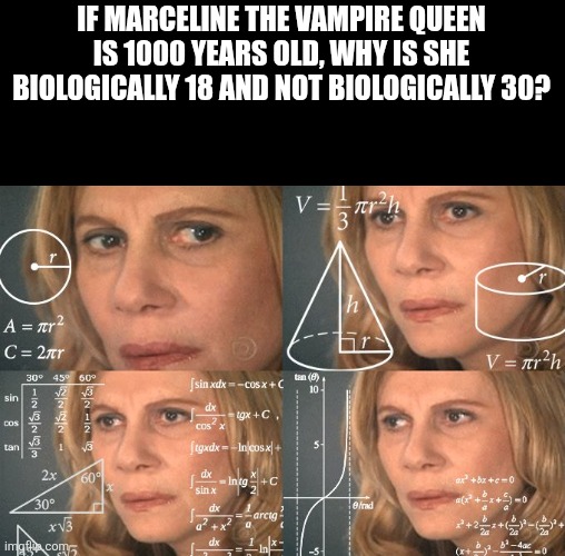 I get the immortality, but Ward has mistaken 18 (the adult age according to society) for the biologically adult age. | IF MARCELINE THE VAMPIRE QUEEN IS 1000 YEARS OLD, WHY IS SHE BIOLOGICALLY 18 AND NOT BIOLOGICALLY 30? | image tagged in memes,adventure time,immortal,marceline | made w/ Imgflip meme maker