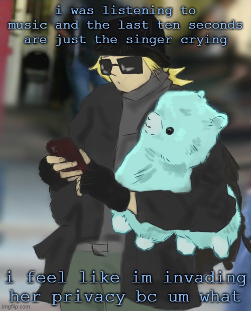 Disco llama plush | i was listening to music and the last ten seconds are just the singer crying; i feel like im invading her privacy bc um what | image tagged in disco llama plush | made w/ Imgflip meme maker
