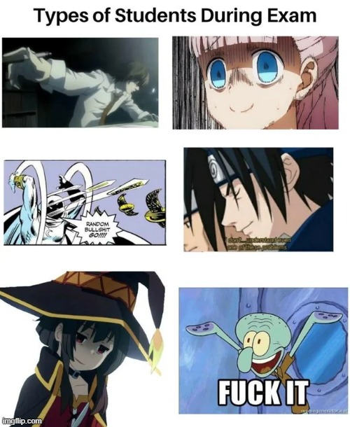 Types of Students during exam through anime. Which one are you? | made w/ Imgflip meme maker
