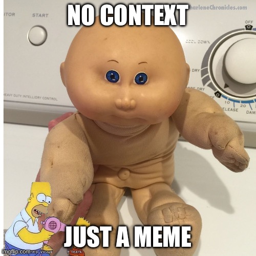 (Hidden context totally) | NO CONTEXT; JUST A MEME | image tagged in cabbage patch putin,no context,meme | made w/ Imgflip meme maker