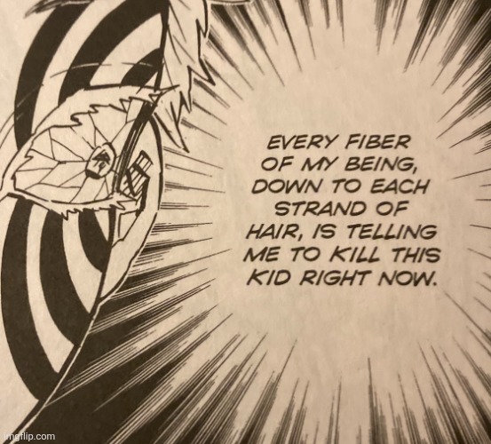 Every fiber of my being | image tagged in every fiber of my being | made w/ Imgflip meme maker