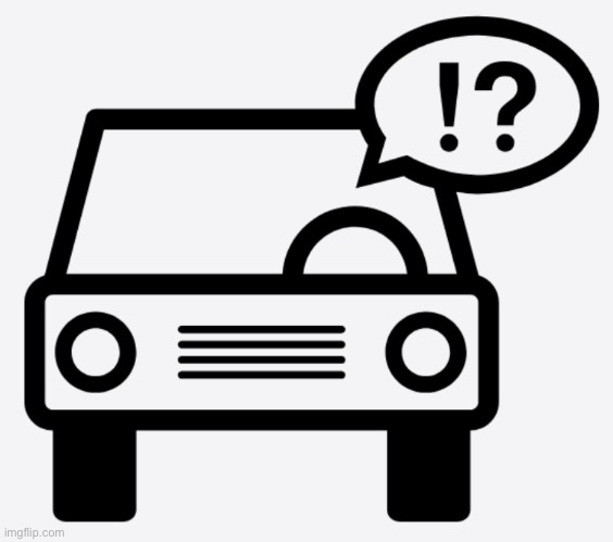 Confused car | image tagged in confused car | made w/ Imgflip meme maker
