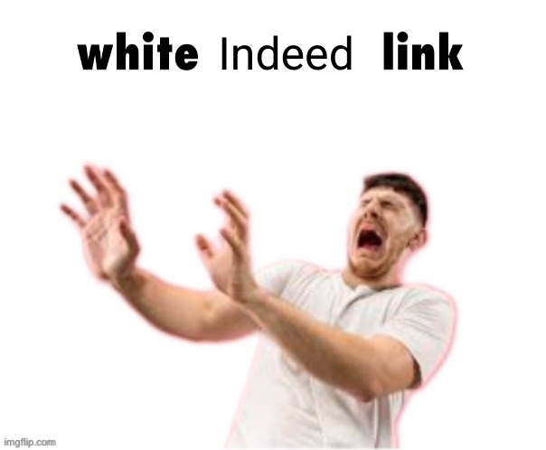 I need a job | Indeed | image tagged in white imgflip link,job,indeed,link | made w/ Imgflip meme maker