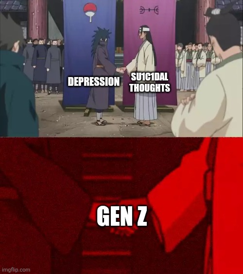 I'm a Gen Z, but I don't have those kind of thoughts. | SU1C1DAL THOUGHTS; DEPRESSION; GEN Z | image tagged in naruto handshake meme template,memes,depression,oh wow are you actually reading these tags | made w/ Imgflip meme maker