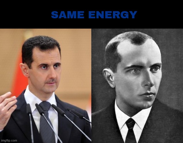Stepan Bandera and Bashar Al Assad (not political) | SAME ENERGY | image tagged in same energy,syria,ukraine | made w/ Imgflip meme maker