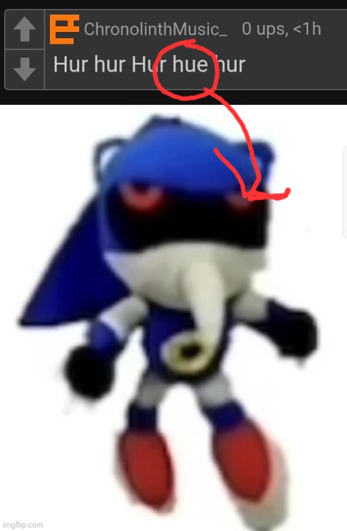 image tagged in bootleg hue metal sonic | made w/ Imgflip meme maker