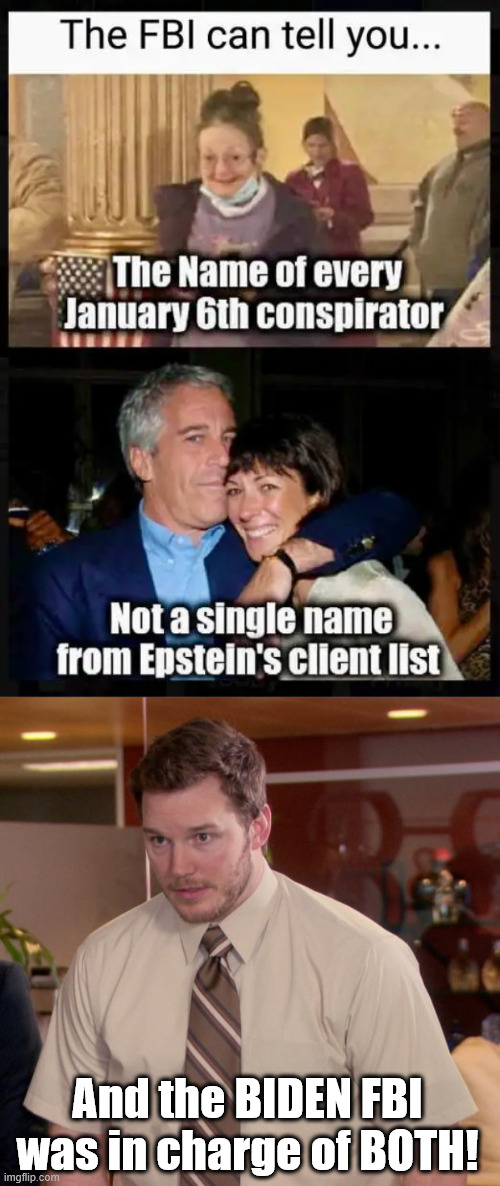 Just another fact they want you to ignore | And the BIDEN FBI was in charge of BOTH! | image tagged in memes,biden,fbi,covering up for the elites | made w/ Imgflip meme maker