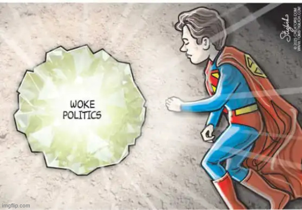 Woke superman | image tagged in political,reposts,woke superman | made w/ Imgflip meme maker
