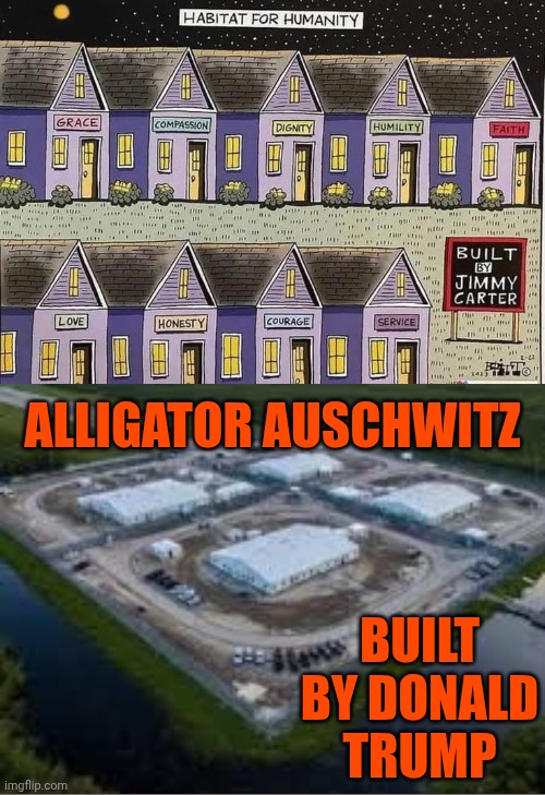 Trump Lies To Maga And Maga Lies To Themselves So They Can Keep Pretending They're Not The Nazis They Truly Are | ALLIGATOR AUSCHWITZ; BUILT BY DONALD TRUMP | image tagged in memes,maga,nazis,concentration camp,alligator auschwitz,special kind of stupid | made w/ Imgflip meme maker