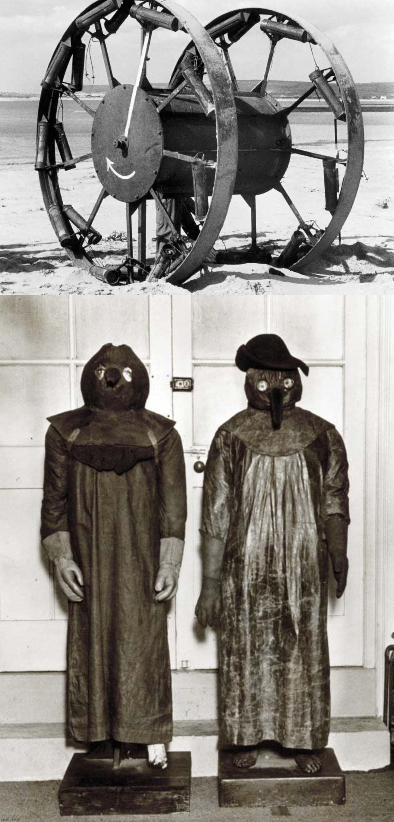 The only two things that have gotten me interested in history. The panjandrum and the original plague doctor outfits. Ridiculous | made w/ Imgflip meme maker