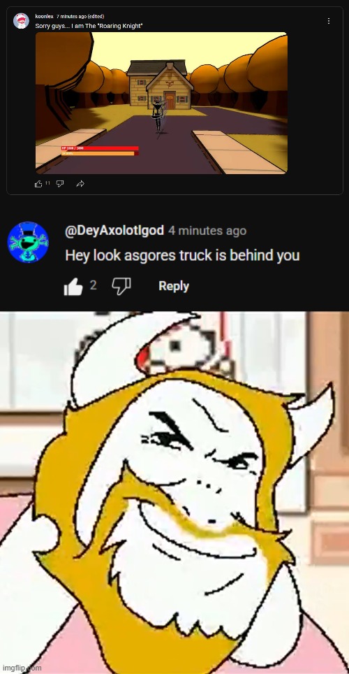 DRIVING IN MY CARR, RIGHT AFTER A BEERR- | image tagged in asgore smug | made w/ Imgflip meme maker