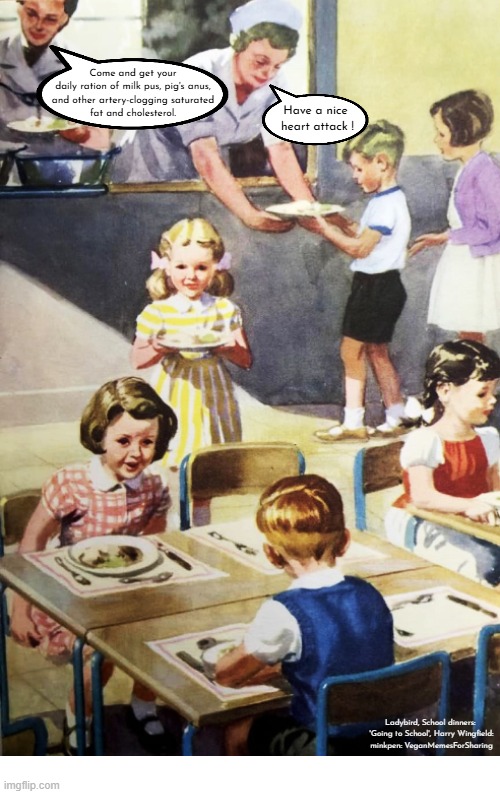 Yes indeed | image tagged in ladybird,schooldinner,meat,vegan,milk,burger | made w/ Imgflip meme maker