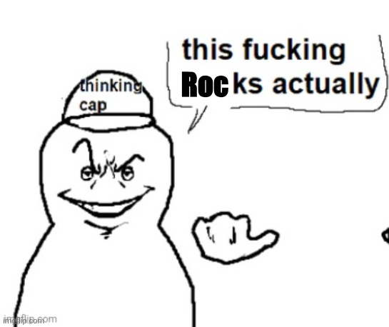 This sucks actually | Roc | image tagged in this sucks actually | made w/ Imgflip meme maker