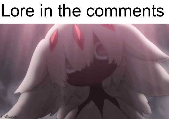 Lore in the comments | made w/ Imgflip meme maker