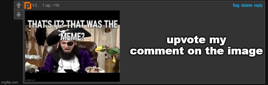 no link bcs idk | upvote my comment on the image | made w/ Imgflip meme maker