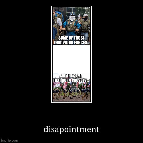 disapointment | image tagged in funny,demotivationals | made w/ Imgflip demotivational maker