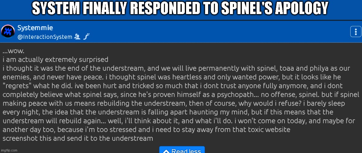 SYSTEM FINALLY RESPONDED TO SPINEL'S APOLOGY | made w/ Imgflip meme maker
