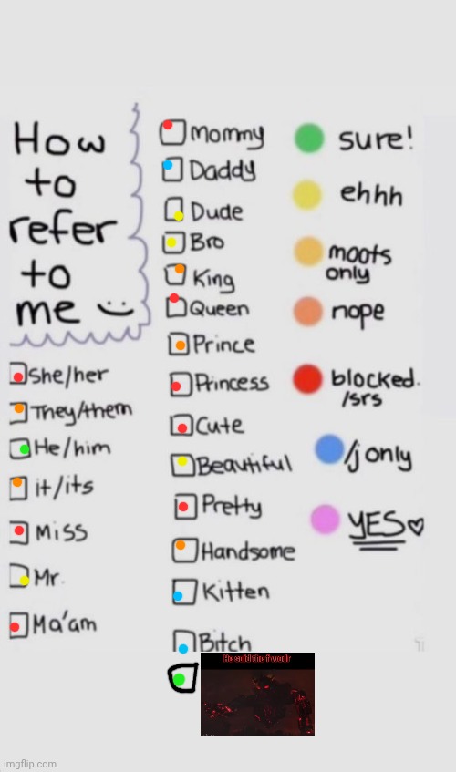 How To Refer To Me :) | image tagged in how to refer to me | made w/ Imgflip meme maker
