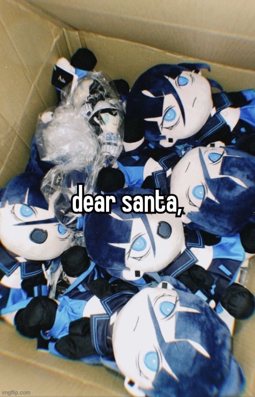 image tagged in dear santa | made w/ Imgflip meme maker