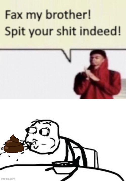 spit yo (redacted) indeed | image tagged in memes,cereal guy spitting | made w/ Imgflip meme maker