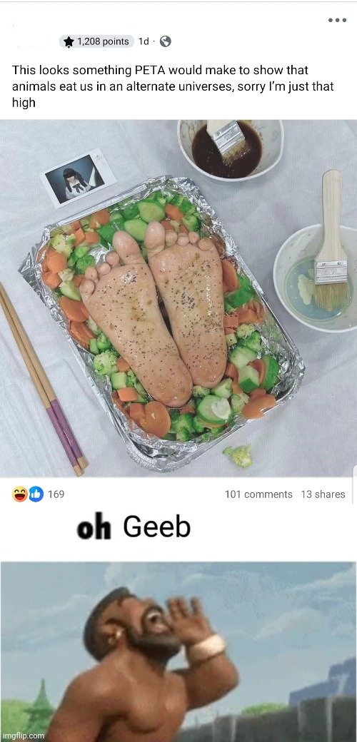 . | image tagged in oh geeb | made w/ Imgflip meme maker