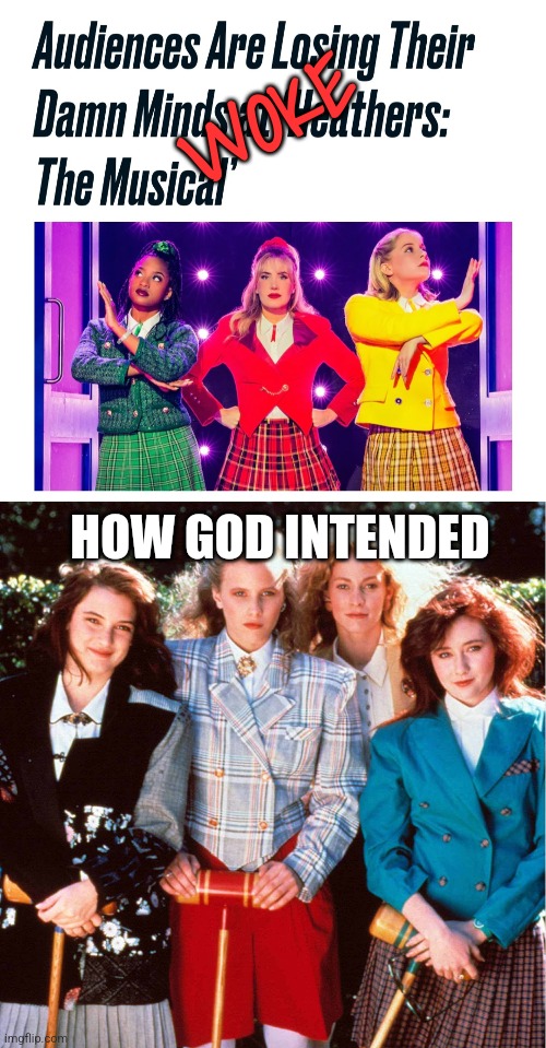 WOKE; HOW GOD INTENDED | image tagged in woke,scumbag hollywood | made w/ Imgflip meme maker