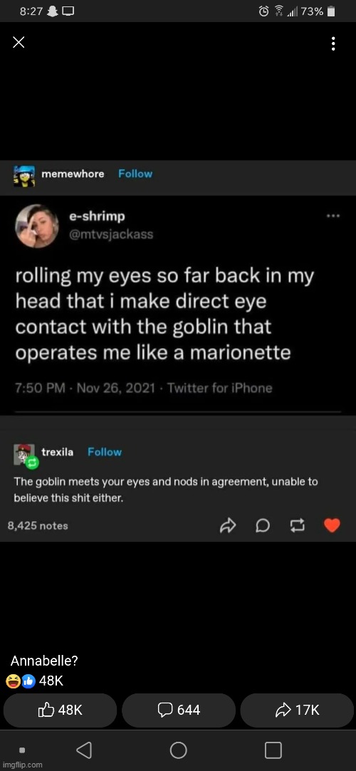 Rolling my eyes | image tagged in trolling,repost,goblin,annabelle,eye contact | made w/ Imgflip meme maker