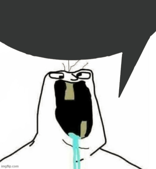 Big Mouth Wojak with ImgFlip Speech bubble | image tagged in big mouth wojak with imgflip speech bubble | made w/ Imgflip meme maker