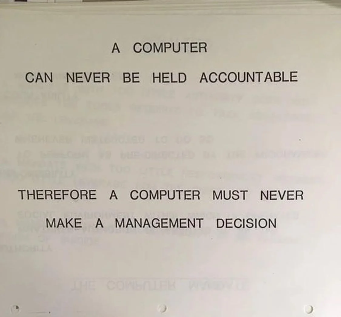 A computer can never be held accountable Blank Meme Template