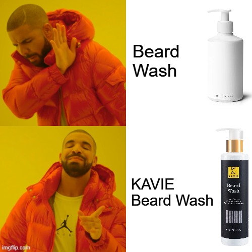 Kavie Beard Wash | Beard Wash; KAVIE
Beard Wash | image tagged in memes,drake hotline bling | made w/ Imgflip meme maker