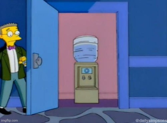 Water cooler | image tagged in water cooler | made w/ Imgflip meme maker