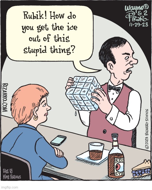 Bizarro Comics | image tagged in comics,bizarro comics,rubiks ice cubes,bar | made w/ Imgflip meme maker