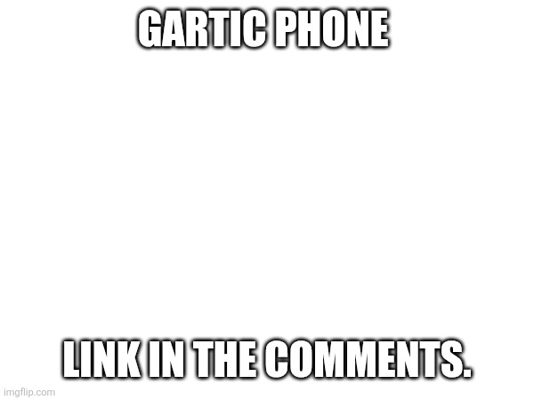 Sans of topic. | GARTIC PHONE; LINK IN THE COMMENTS. | made w/ Imgflip meme maker