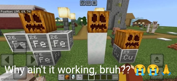 Why ain't it working, bruh?? 😭😭🙏 | made w/ Imgflip meme maker