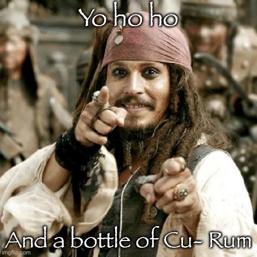 POINT JACK | Yo ho ho; And a bottle of Cu- Rum | image tagged in point jack | made w/ Imgflip meme maker