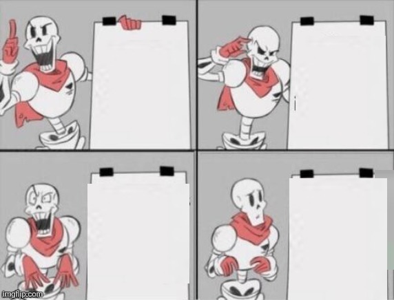New meme template! | image tagged in papyrus plan | made w/ Imgflip meme maker