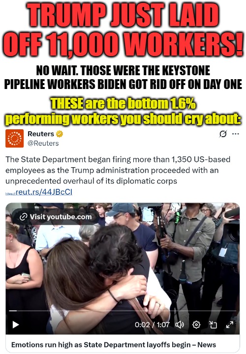 Dems: And we now direct you to Spin Corner. Yes, nothing changed... | TRUMP JUST LAID OFF 11,000 WORKERS! NO WAIT. THOSE WERE THE KEYSTONE PIPELINE WORKERS BIDEN GOT RID OFF ON DAY ONE; THESE are the bottom 1.6% performing workers you should cry about: | image tagged in american politics,big government,news | made w/ Imgflip meme maker