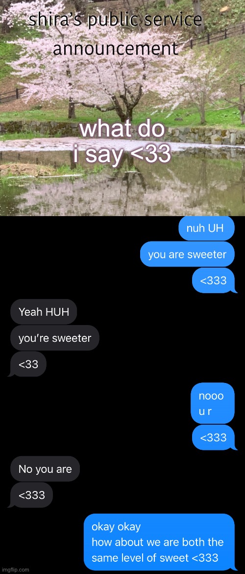 what do i say <33 | image tagged in shira s psa | made w/ Imgflip meme maker