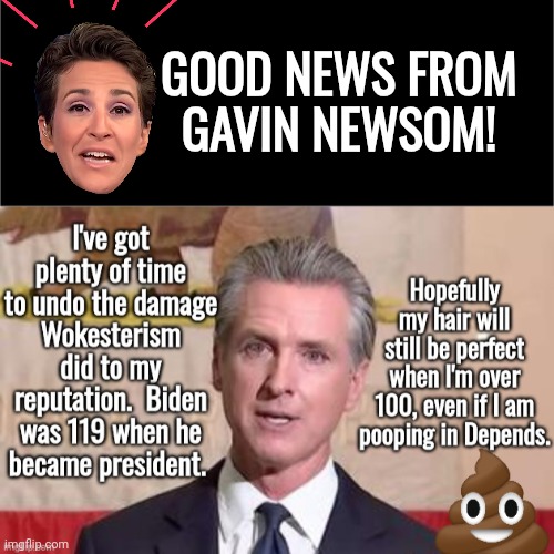 Good News Gavin Newsom | GOOD NEWS FROM GAVIN NEWSOM! | image tagged in all black,gavin,good,news | made w/ Imgflip meme maker