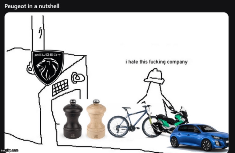 Peugeot | made w/ Imgflip meme maker