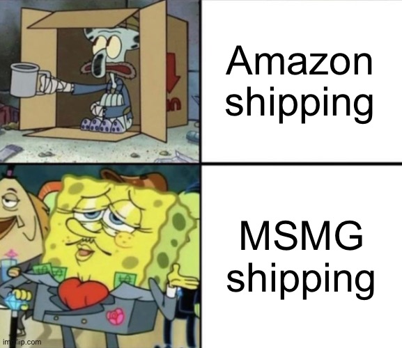 Poor Squidward vs Rich Spongebob | Amazon shipping; MSMG shipping | image tagged in poor squidward vs rich spongebob | made w/ Imgflip meme maker