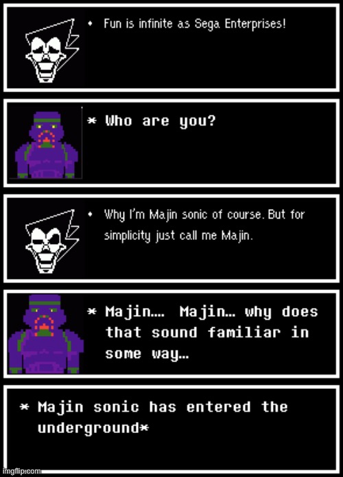 Who dis? | image tagged in a newcomer arrives,undertale,ocs,sans is here for moral support and puns,what does majin mean | made w/ Imgflip meme maker