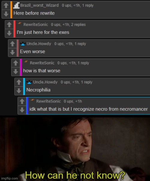image tagged in how can he not know | made w/ Imgflip meme maker