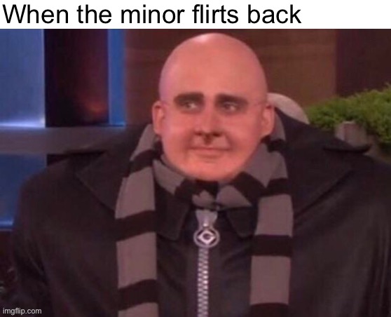 When the minor flirts back | made w/ Imgflip meme maker