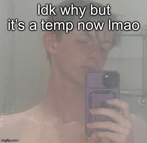 Virian | Idk why but it’s a temp now lmao | image tagged in virian | made w/ Imgflip meme maker
